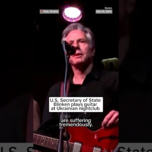 U.S. Secretary of State Blinken plays guitar at Ukrainian nightclub